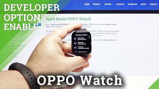How to Enable Developer Mode in OPPO Watch - Manufacturer Features screenshot 2