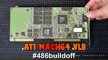 #486Buildoff - 486DX4-100 ATI Mach64 VLB Upgrade!