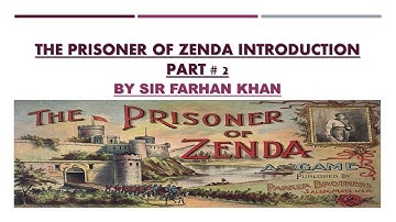 THE PRISONER OF ZENDA NOVEL INTRODUCTION PART # 2 BY SIR FARHAN KHAN