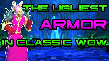 The UGLIEST Armor Items In Classic WoW!