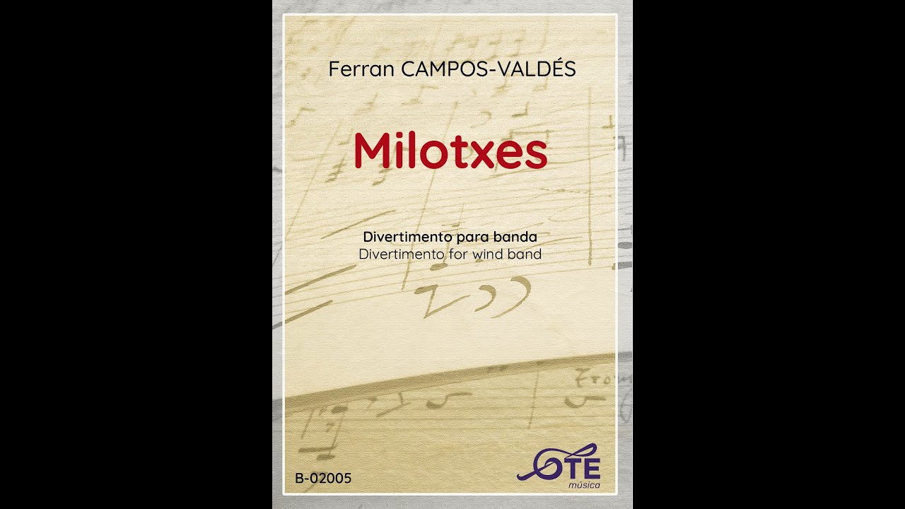 MILOTXES, divertimento para banda - Ferran Campos Valdés