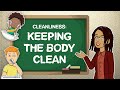 Cleanliness | Proper Hygiene For Kids | Science for Kids|  Teacher Ira