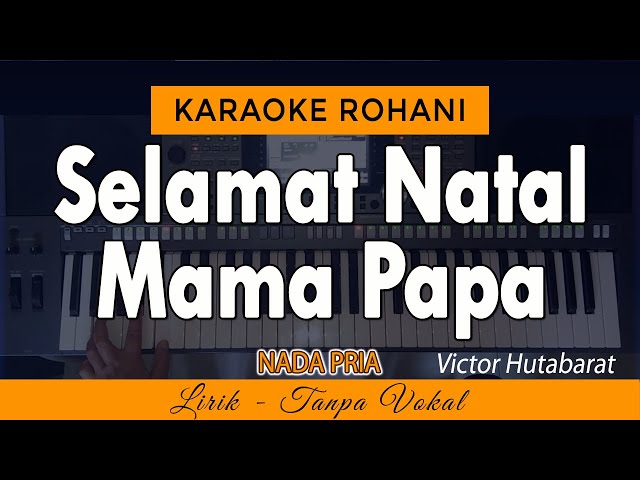 SELAMAT NATAL MAMA Karaoke | VICTOR HUTABARAT class=