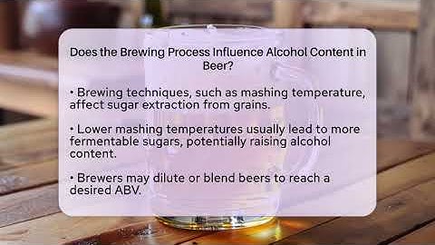 Does the Brewing Process Influence Alcohol Content in Beer? | The Pint Guy