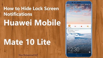 How to Hide Lock Screen Notifications on Huawei Mobile