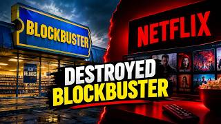 Blockbuster Ignored Netflix… Then Lost Everything