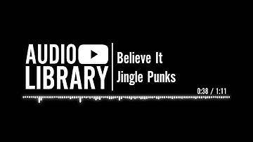 Believe It - Jingle Punks