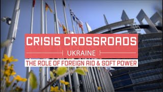 Crisis Crossroads Ukraine: The Role of Foreign Aid and Soft Power screenshot 1