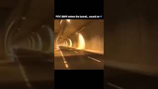 POV: BMW enters the tunnel… sound on 🔊 #bmw #viral #shorts