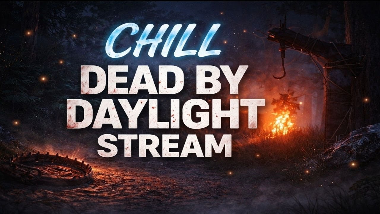 Chill Dead by Daylight Stream - YouTube