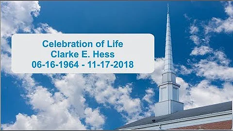 Clarke E. Hess memorial service