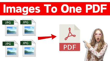 How To Convert Multiple Images To One PDF File | Convert Multiple Images To Single PDF Document
