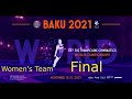 Trampoline World Championship,Baku 2021.Women&#39;s Team Final.Финал команд. Женщины.