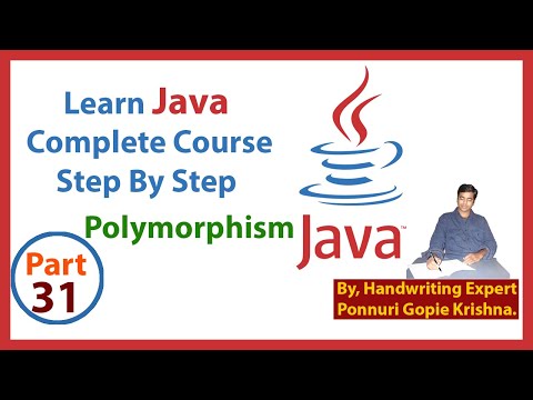 Learn Java Complete Course | Step By Step | Polymorphism | By: Ponnuri Gopie Krishna | Part - 31