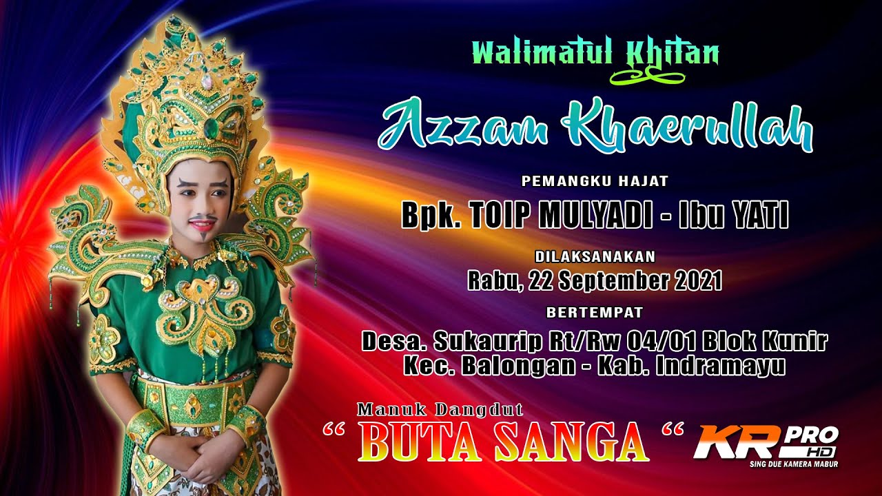 🔴 LIVE / BUTA SANGA / KHITAN / AZZAM KHAERULLAH / 22 09 21 / SUKAURIP