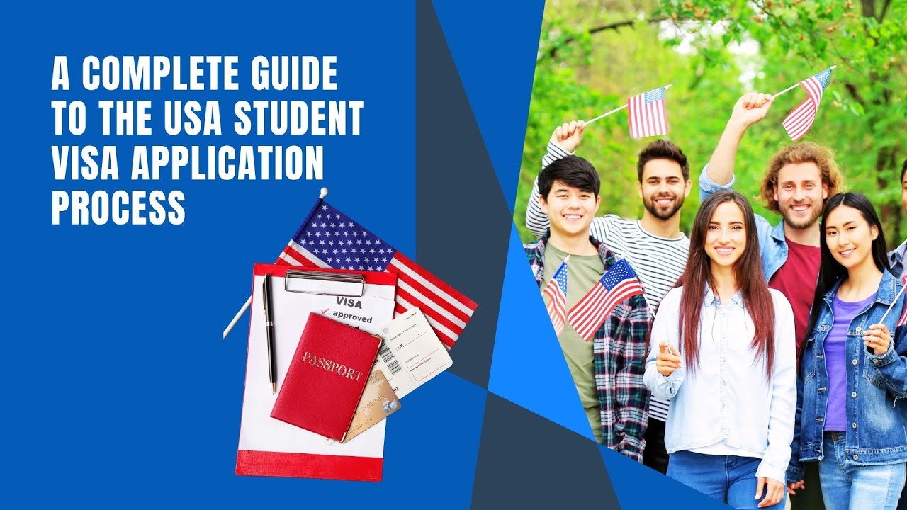 A Complete Guide to the USA Student Visa Application Process - YouTube
