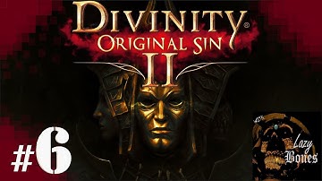 Divinity: Original Sin 2 - Ep6 - Withermoore & 3 Of 5 Tyrant Artefacts