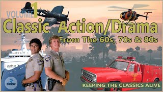 Classic Action Drama TV From The 60s, 70s &amp;80s Volume 1