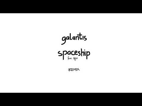 GALANTIS - SPACESHIP REMIX