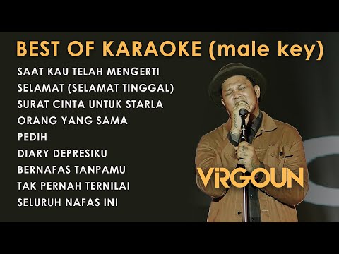 Видео: Kompilasi Karaoke Lagu Terbaik Karya Virgoun (Male Key)