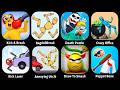 Ragdoll Falls, Annoying Uncle, Kick Loser, Ragdoll Break, Dummy Ragdoll Dismount, Puppet Bone Smashi