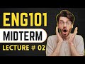 ENG101 Short Lecture 2 | ENG101 Short Lectures for Midterm | ENG101 Midterm preparation fall 2026