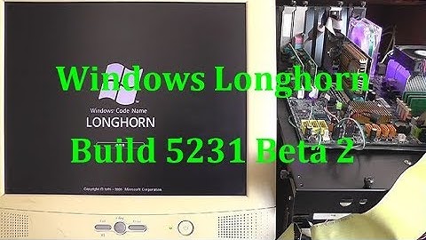Installation of the Windows Longhorn [Build 5231 Beta 2]