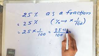 25% as a fraction | percent to fraction