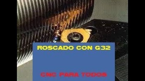 Programacion de roscado en torno CNC con G32. Programación EIA/ISO. (CNC en español).