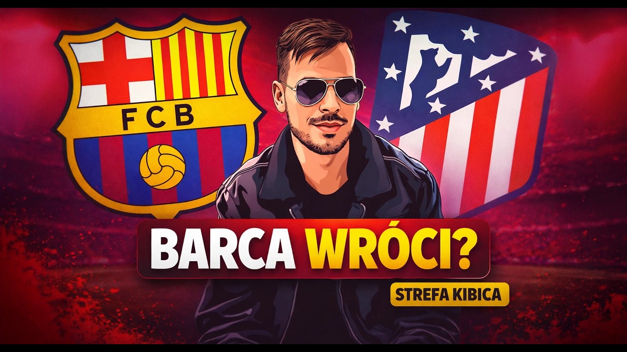 🔴 ATLETICO MADRYT - FC BARCELONA | BARCA ODPADA | STREFA KIBICA