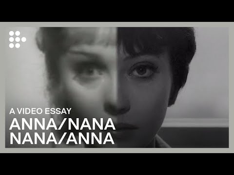Video Essay: "Anna/Nana/Nana/Anna" | FILMADRID & MUBI: The Video Essay