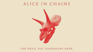 Alice In Chains -- "The Devil Put Dinosaurs Here" (Audio) chords