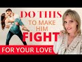 This Makes Him Fight For You And Not Take You For Granted | Greta Bereisaite