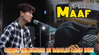 Maaf (Live ) Tri Suaka