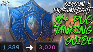 The Ultimate M+ Pug Tanking Guide Dragonflight Season 4