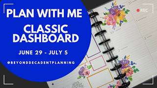 Plan With Me! | Classic Dashboard Happy Planner | Live Love Posh Stickers | June 29-July 5, 2026