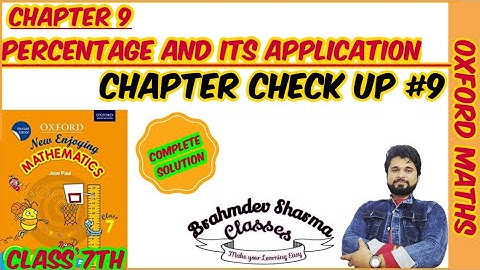 class 7 chapter check up 9 | ch 9 percentage and its application | class 7 Oxford math solution