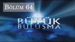 Büyük Buluşma - Bölüm 64 Fakirlikten Korkan Adam