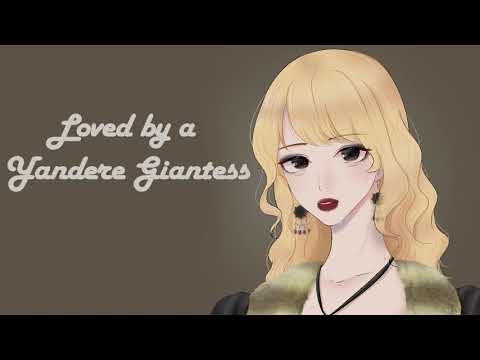 Loved by a Yandere Giantess [ASMR][Roleplay][F4A][Southern Accent]