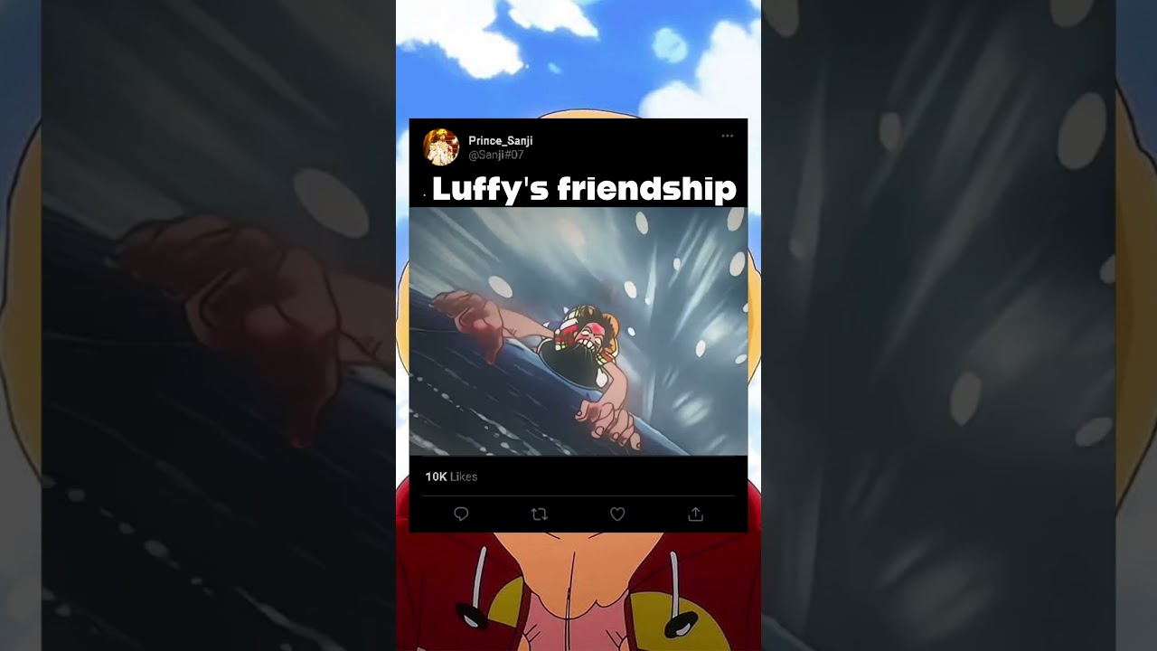 Luffy's friendship