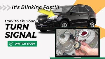 Turn Signal Blinking Fast: Here