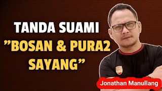 TANDA SUAMI BOSAN DAN PURA-PURA SAYANG - [Tips Ampuh] screenshot 5