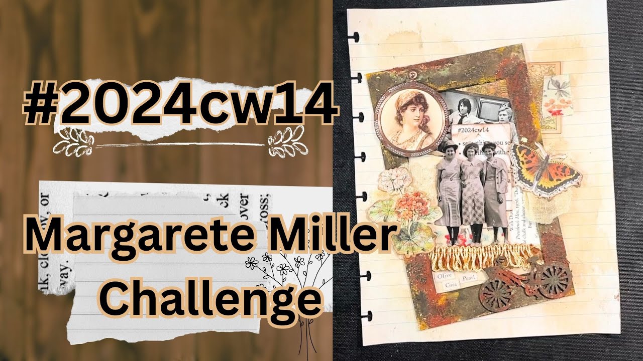 #2024cw14 Margarete Miller Collage Challenge - YouTube