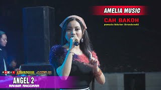 ANGEL 2 - RAHMA ANGGARA - AMELIA MUSIC | NUGROHO AUDIO