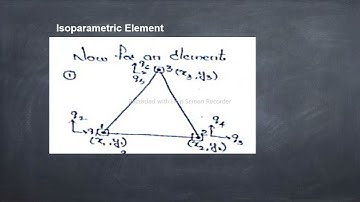 Concept of ISOPARAMETRIC ELEMENT, Super parametric ELEMENTS AND Sub parametric ELEMENTS IN FEM
