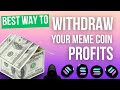 How to Withdraw Your Meme Coin Profits Safely | Crypto Cash Out Guide