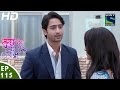 Kuch Rang Pyar Ke Aise Bhi - कुछ रंग प्यार के ऐसे भी - Episode 115 - 8th August, 2016