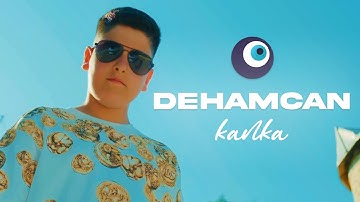 Dehamcan - Kanka (Official Video)
