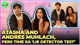 Atasha and Andres Muhlach, pers time sa ‘lie detector test’