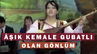 Âşık Kemale Gubatlı - Olan Gönlüm [] Resimi